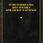 Egzistencijalna dijalektika božanskog i ljudskog